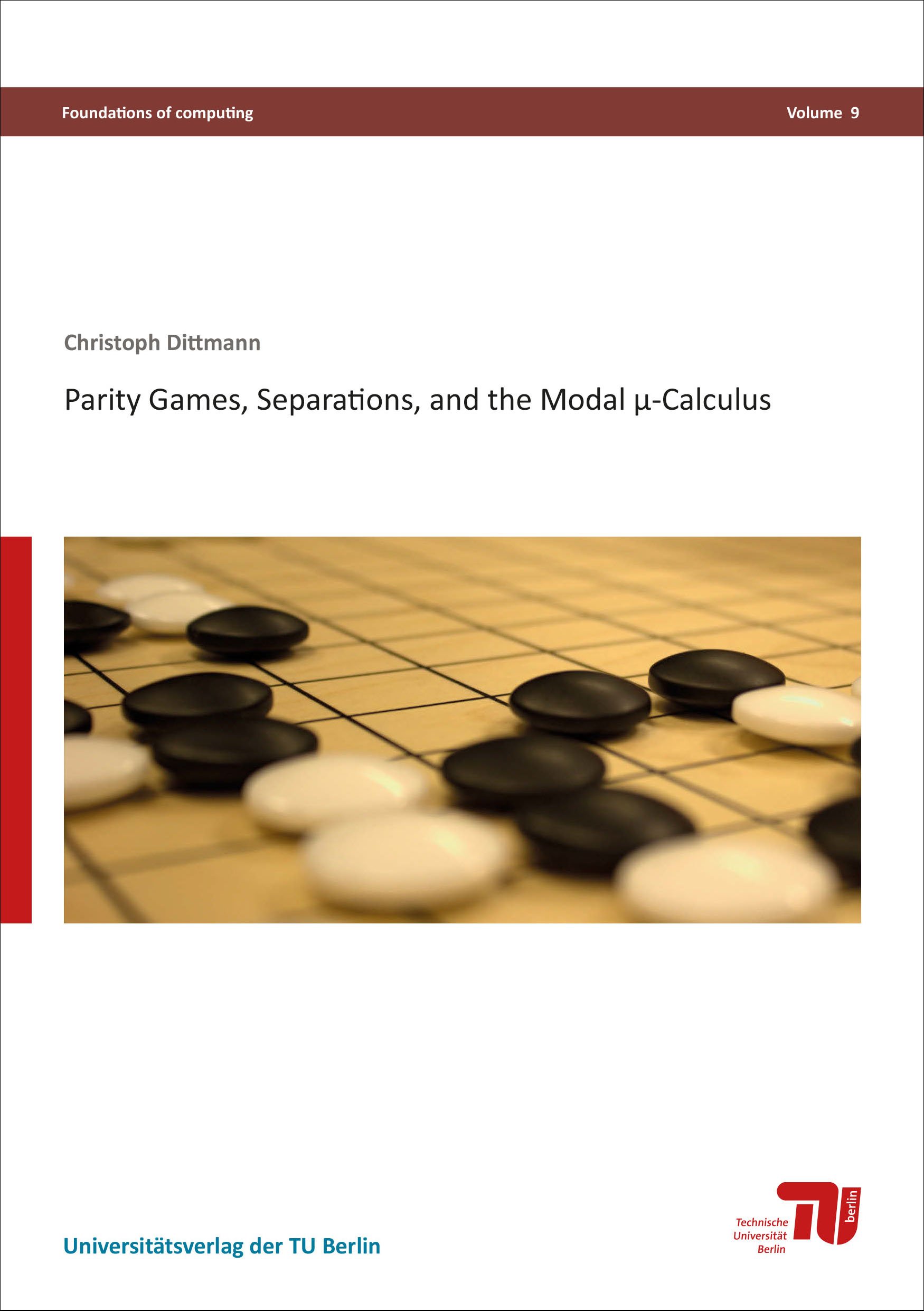 Parity games, separations, and the modal μ-calculus – TU Berlin  Universitätsverlag